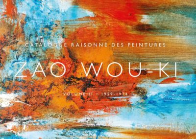 Publication of Volume 2 of the Catalogue Raisonné of Paintings by Zao Wou-Ki (1959-1974) by Françoise Marquet-Zao and Yann Hendgen